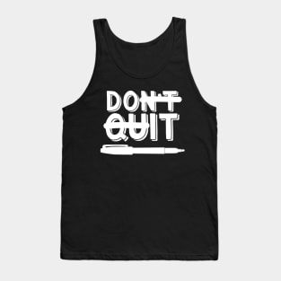 Don't Quit Do It Motivational T-Shirt Tank Top